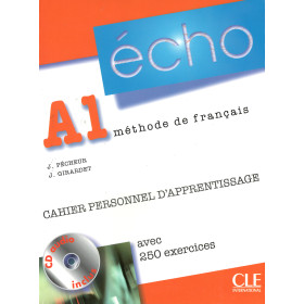 Écho Nouvelle version A1 Cahier personnel d'apprentissage + CD audio + corrigés - Jacky Girardet