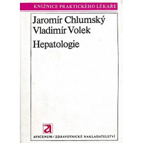 Hepatologie - Jaromír Chlumský, Vladimír Volek