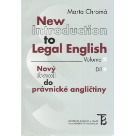 Nový úvod do právnické angličtiny II. - New Introduction to Legal English II. - Marta Chromá 5.vydání