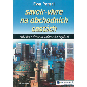Savoir-Vivre na obchodních cestách - Ewa Pernal