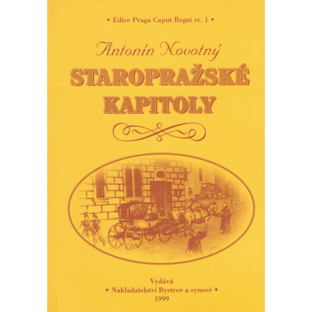 Staropražské kapitoly edice Praga Caput Regni sv. 1